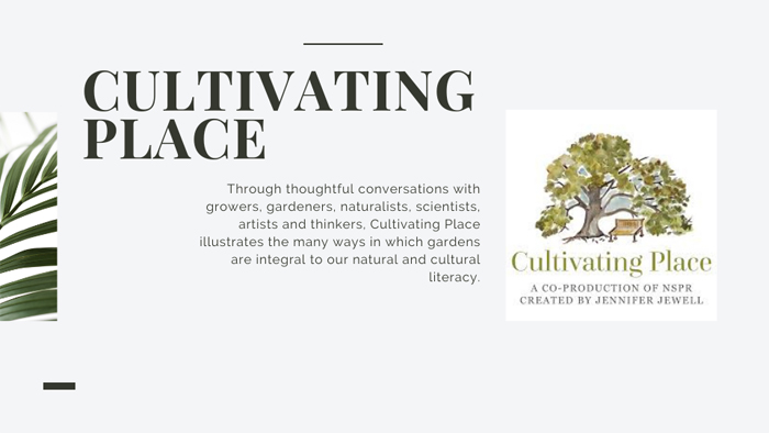 Cultivating Place with Jennifer Jewel Podcast