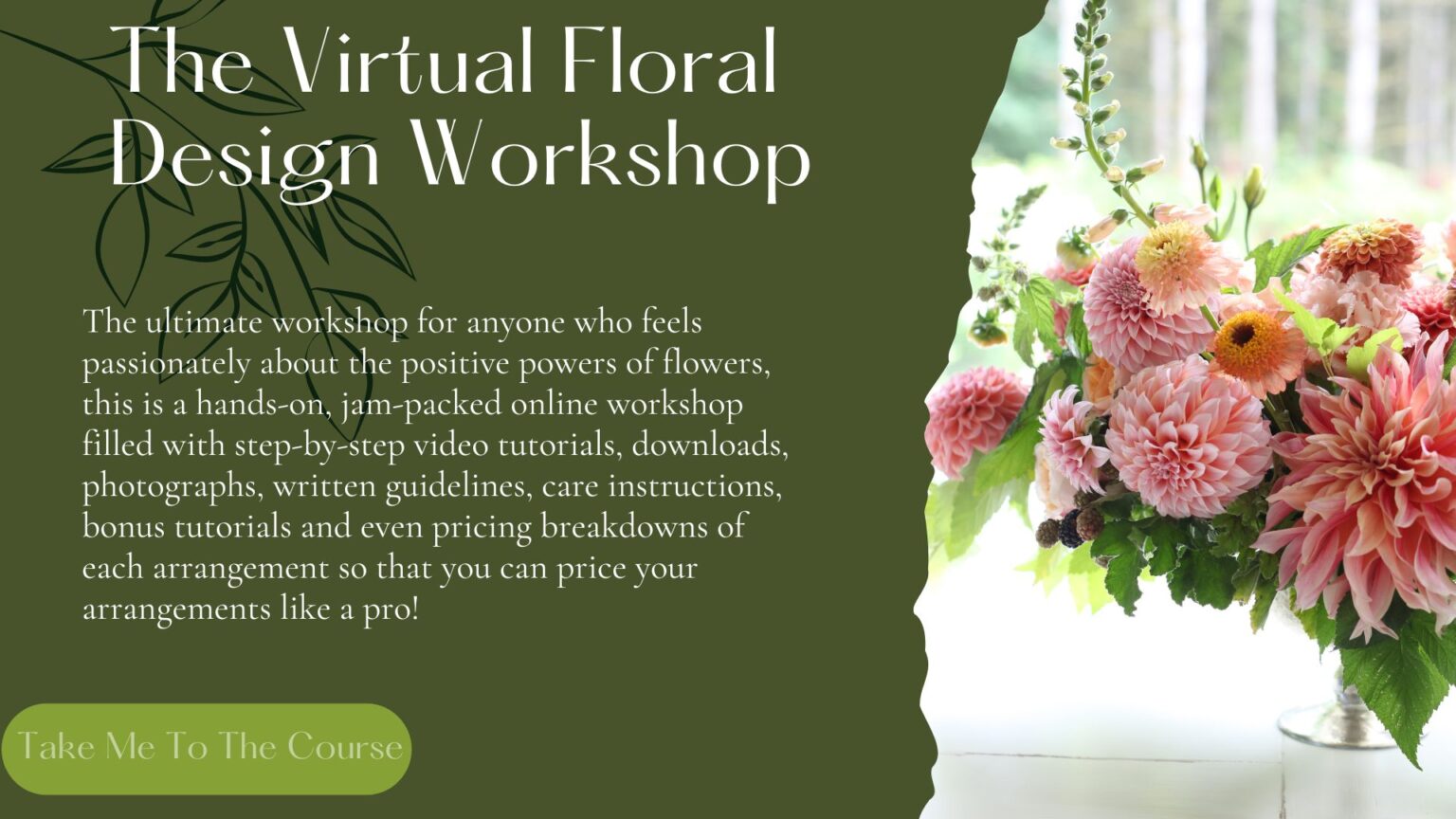 online floral design course, video classes of designing a bouquet centerpiece and large arrangement