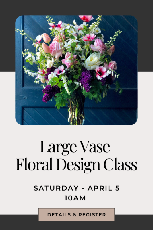 learn how to arrange a large floral arrangement in a hands-on floristry class in snohomish washington