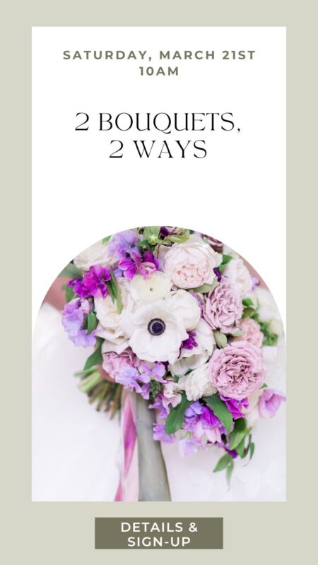 learn how to design two styles of bridal bouquets at a workshop in Snohomish Washington state